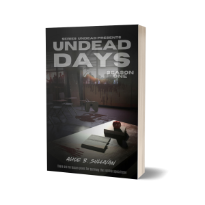 Undead Days Season One Signed Paperback